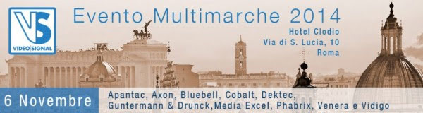 Evento Multimarche di Videosignal a Roma il 6 novembre 2014