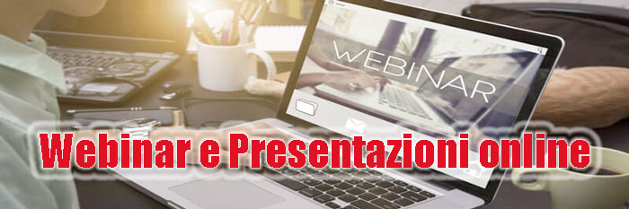 Webinar e Presentazioni online