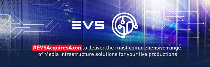 EVS acquista Axon per 10,5 milioni di euro