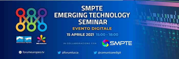 SMPTE Italia: Emerging Technology Seminar
